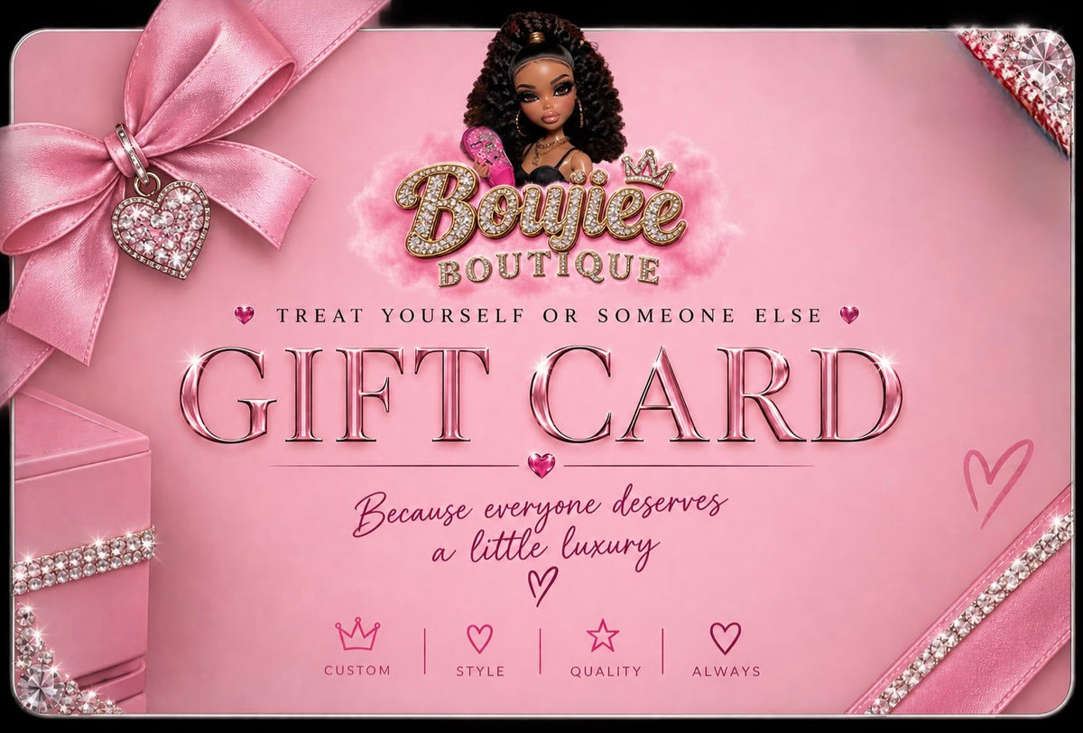 Boujiee Gift card